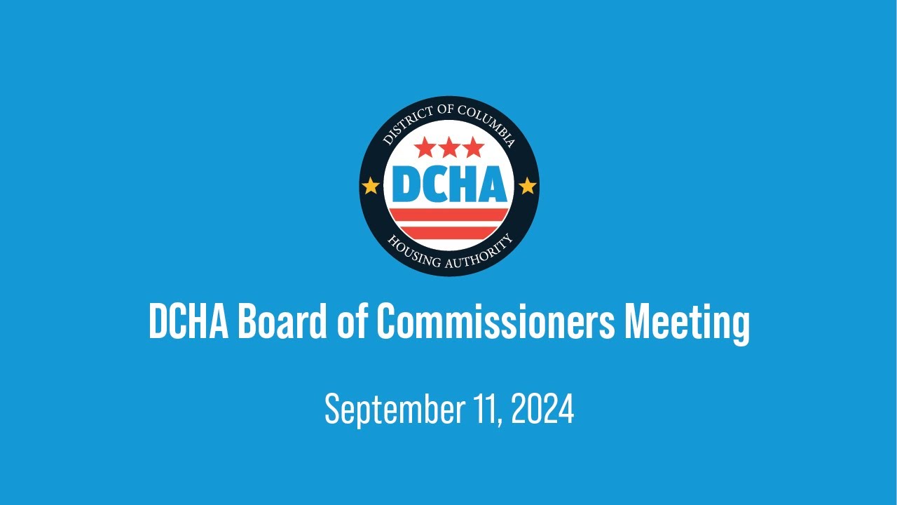 Dcha DCHA Board of Commissioners Meeting - September 11, 2024 - YouTube