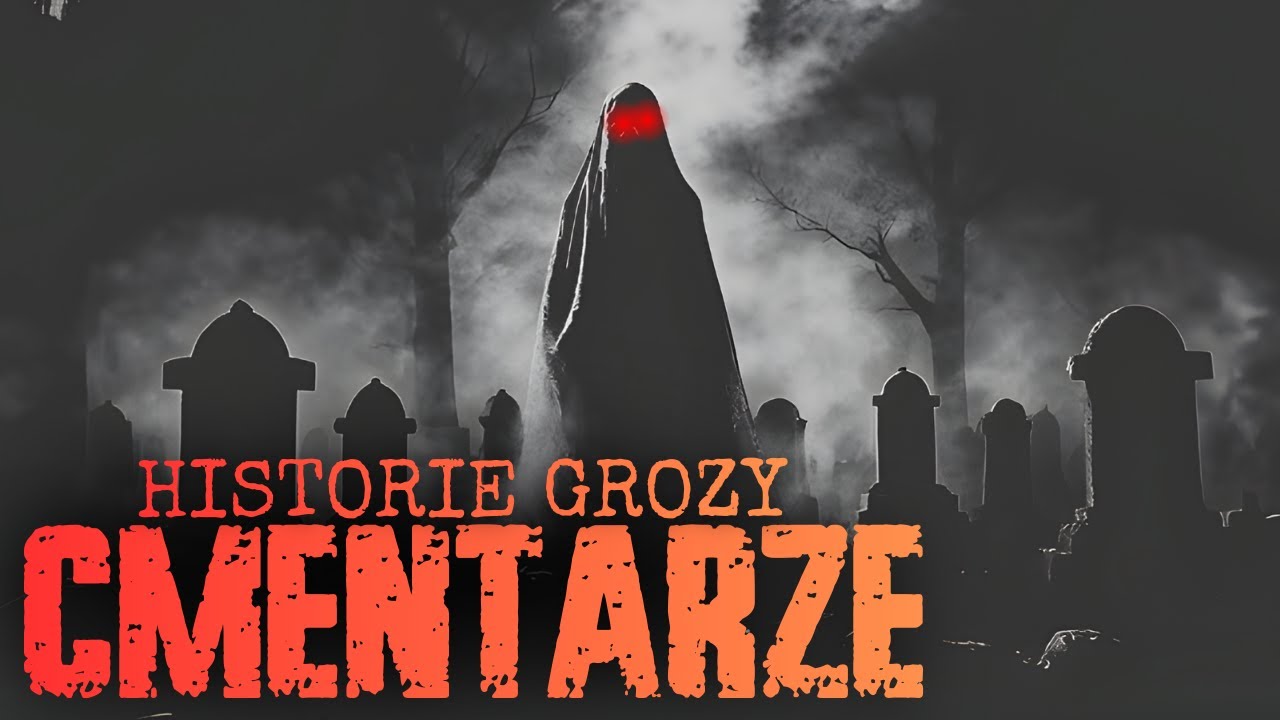 NIGDY NIE IGRAJ Z UMARŁYMI – NIEPOKOJĄCE HISTORIE GROZY Z CMENTARZY