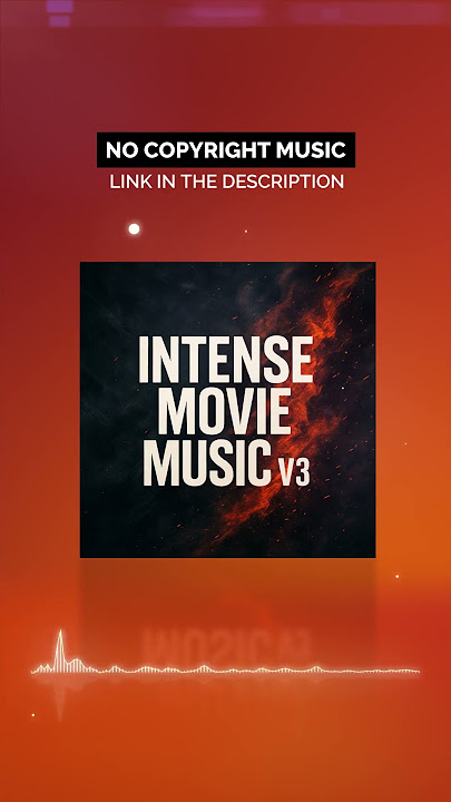 Intense Movie Music (Version 3) | Powerful No Copyright Film Audio