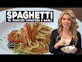 Spaghetti with Roasted Tomatoes & Garlic | Easy Italian w. Cake Boss Lisa Ep04