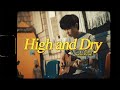 Radiohead - High And Dry (Cover by 하현상 Ha Hyunsang)
