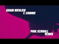 Kham meslien  f comme paul kendall remix official visualizer