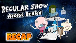 Regular Show Season 3 Episode 28 Access Denied Full Episode Recap