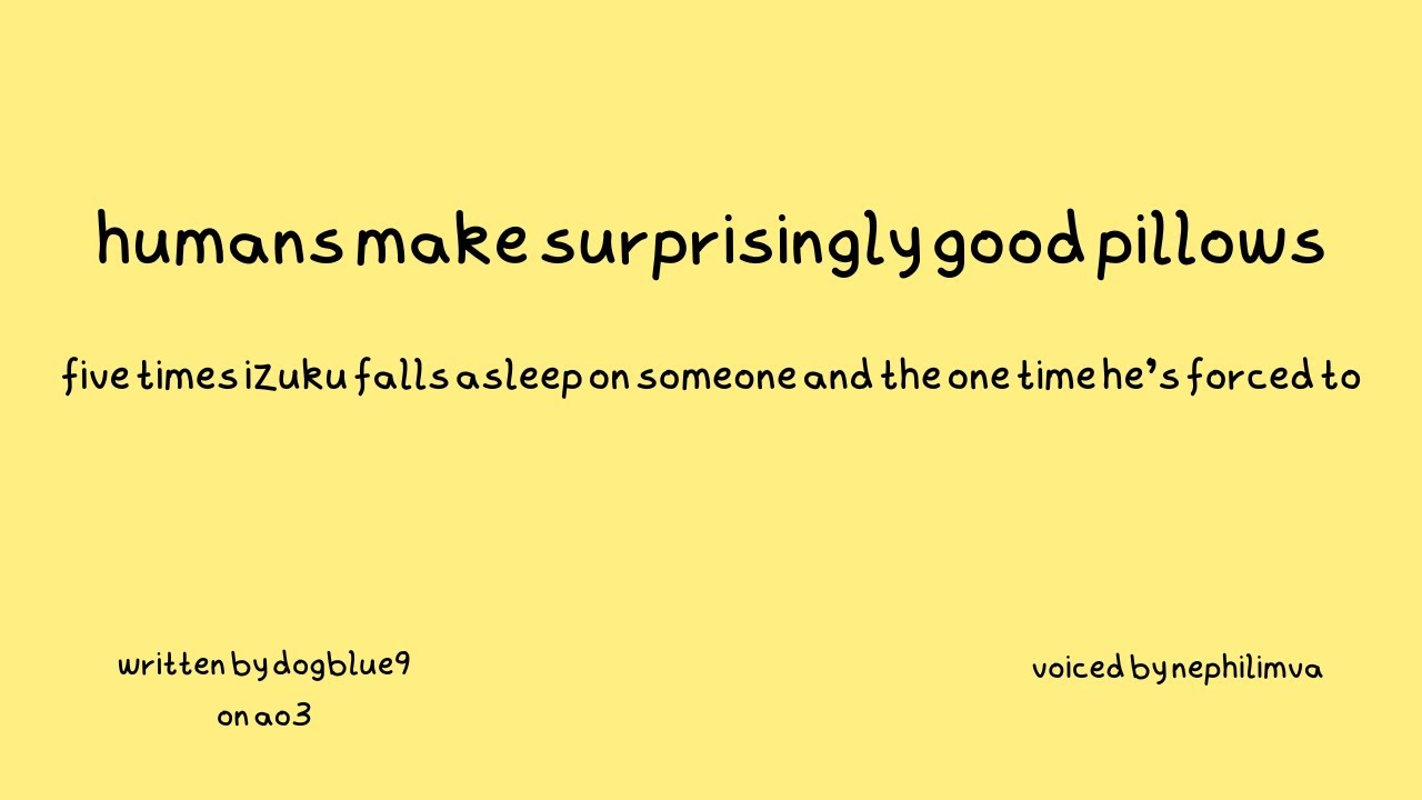 из людей получаются на удивление хорошие подушки | пять + один о том, как Изуку засыпает на ком-то