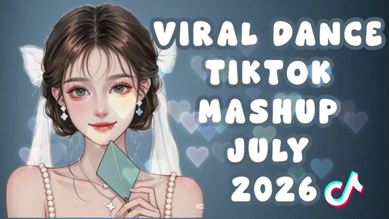 TIKTOK MASHUP VIRAL July 2026 PHILIPPINES