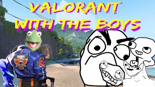 Valorant with the boys
