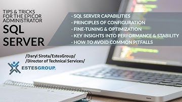 SQL Server: Tips & Tricks for the Epicor Administrator