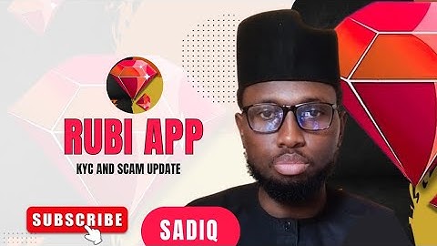 RUBI NETWORK KYC AND SCAM UPDATE 