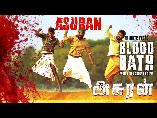 Asuran - Blood Bath Video | Cover | 100days : Tribute to Dhanush | Vetri Maaran | GV.Prakash Kumar class=