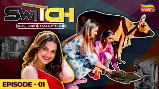 Switch  New Show  Episode 1  Watch  Episode  Jasmine Rath  Tarang Plus