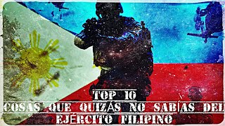 Top 10 Cosas Que Quizás No Sabías Del Ejército Filipino 🇵🇭 (Vid. 149)