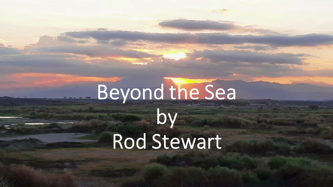 Rod Stewart - Beyond the Sea