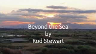 Rod Stewart - Beyond the Sea