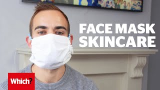 How to care for your skin whilst wearing a face mask