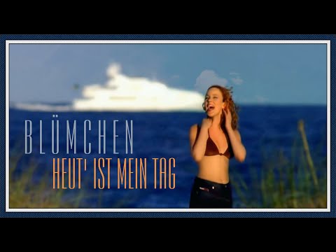 Blümchen - Heut' Ist Mein Tag