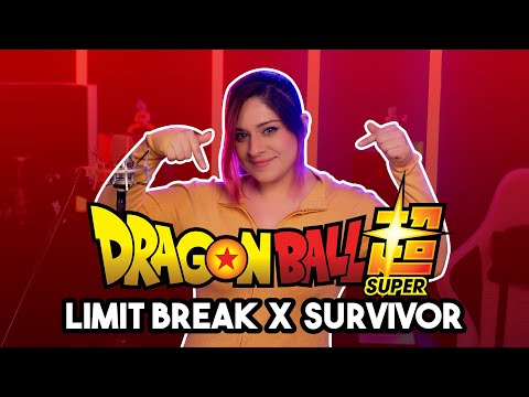 LIMIT BREAK X SURVIVOR - DRAGON BALL SUPER (COVER ESPAÑOL)