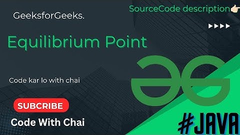 Equilibrium point gfg java|gfg potd today solution java|#geeksforgeekspotd  #java #codewithchai