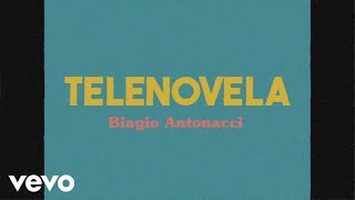 Biagio Antonacci - Telenovela (Lyric Video) Resimi