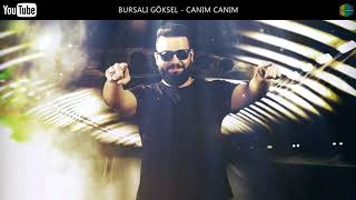 BURSALI GÖKSEL - CANIM CANIM ( ROMAN HAVASI ) Resimi