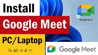 Download Google Meet App | How To Install Google Meet On PC windows 11 Or 10 | Google Meet Download screenshot 5