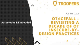 TROOPERS22: OT:ICEFALL - Revisiting a decade of OT insecure-by-design practices