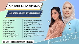 Lagu Nostalgia Hits Sepanjang Masa - 20  Lagu Tembang Kenangan Bersama Kintani & Ria Amelia