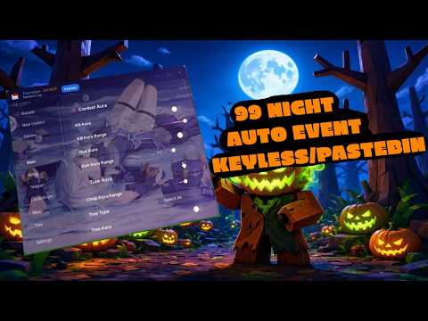 99 NIGHTS IN THE FOREST NEW OP AUTO EVENT SCRIPT - KEYLESS / PASTEBIN