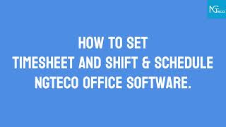 How to Set TimeSheet And Shift &amp; schedule NGTeco Office Software | TC-Series(TC-1 -TC-7) Setup Guide