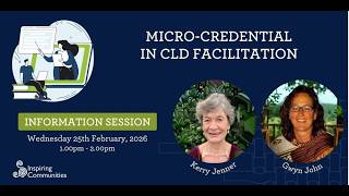 Micro-credential in CLD Facilitation - Information Session