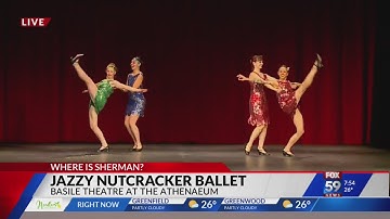 Where is Sherman? Jazzy Nutcracker Ballet in the Basile Theatre at the Athenaeum