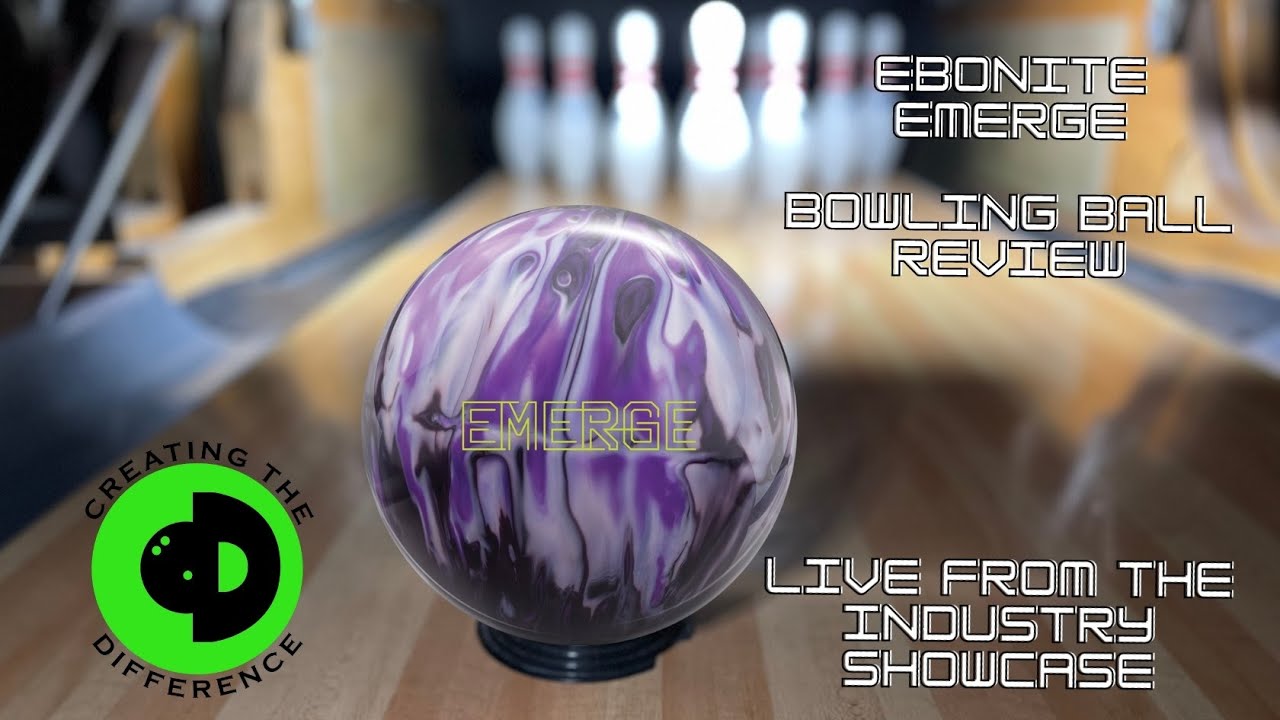 Ebonite Emerge QUICK LOOK Bowling Ball Review - YouTube