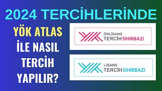 2024 Üniversite Tercihinde Yök Atlas Nasıl Kullanılır? Tercih Sihirbazı Nasıl Kullanılır?