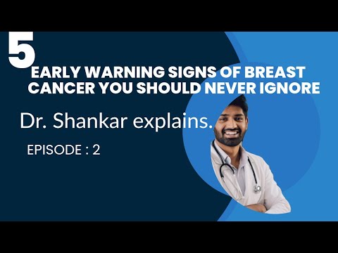 Episode 2 : "5 Early Warning Signs of Breast Cancer You Should Never ...