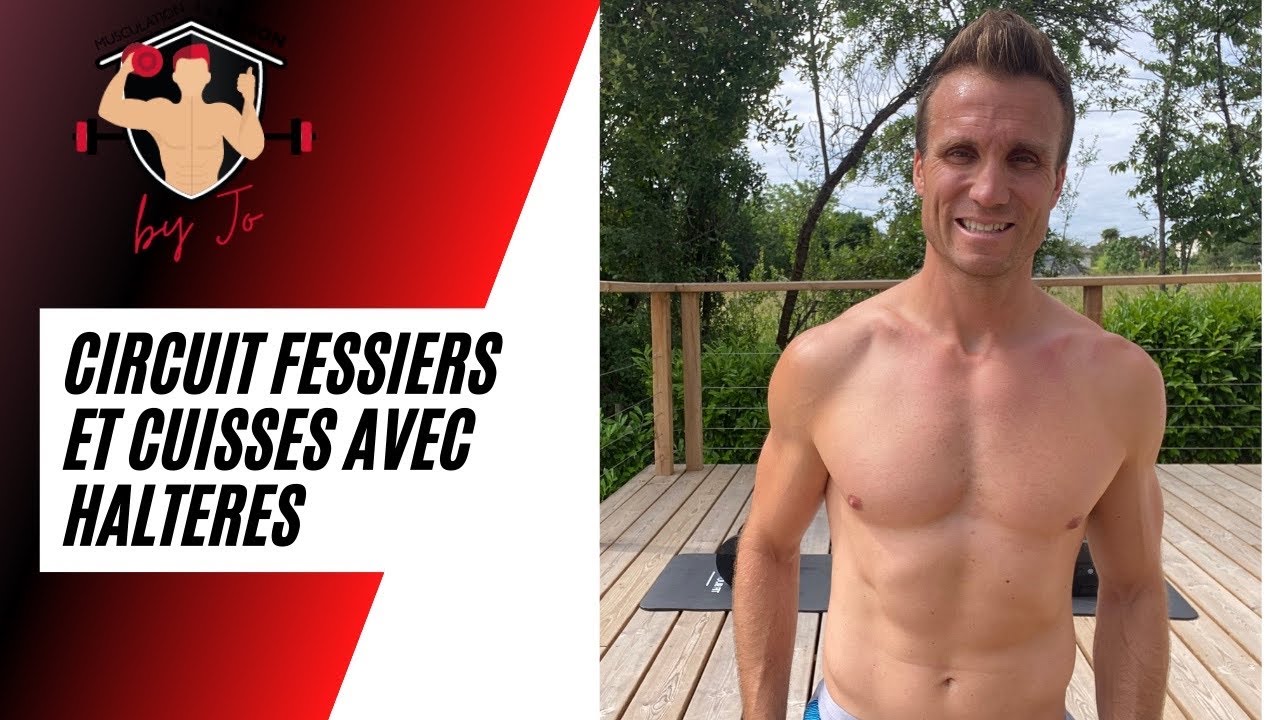 Circuit musculation fessiers et cuisses avec haltères - musculation maison - Jonathan