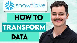How To Transform Data In Snowflake [2026 Guide]