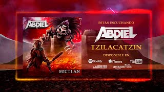 Abdiel HL - Tzilacatzin