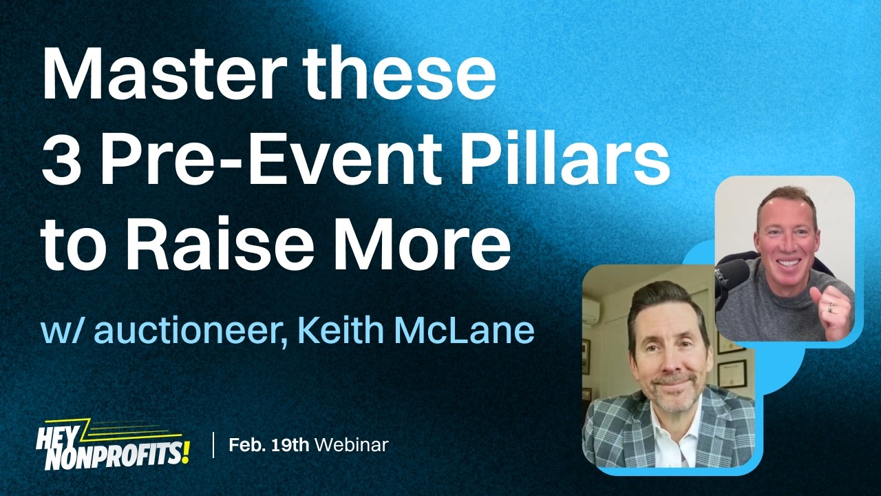 These 3 Pre-Event Pillars are CRUCIAL for Fundraising Success
