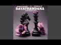 Bayathandana 3 Step (Edit)