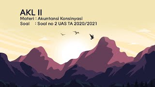 41. AKL II - TM 11 - Akuntansi Konsinyasi - Part 1