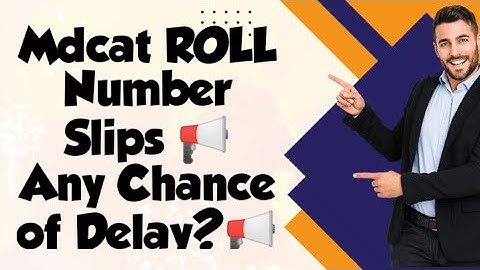 Mdcat ROLL Number Slips 📢 Any Chance of Delay? #mdcat2022latestnews #nums_latest_news#nums_test_2022