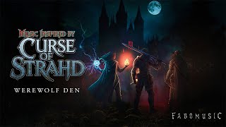 Werewolf Den | Unofficial Curse of Strahd Soundtrack | 1h Dark Tribal Ambient Music | Loop