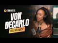 Von DeCarlo: Fine Over 50 & Owning Your Power! | SWAY’S UNIVERSE