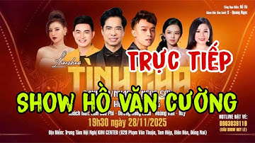 Trực Tiếp Show Hồ Văn Cường Và Bác Ba Ngọc Sơn Tại Đồng Nai 28/11