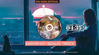 KHAYRIYAT | TITLE FULL SONG | CHICHORE | #khayriyat #arijit #mwsongofficial