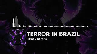 ADVRS & UNLEAZER - Terror In Brazil (Phonk)