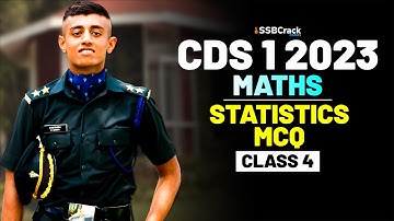 CDS 1 2023 Exam Mathematics 100 Days Crash Course - Statistics - Class 4