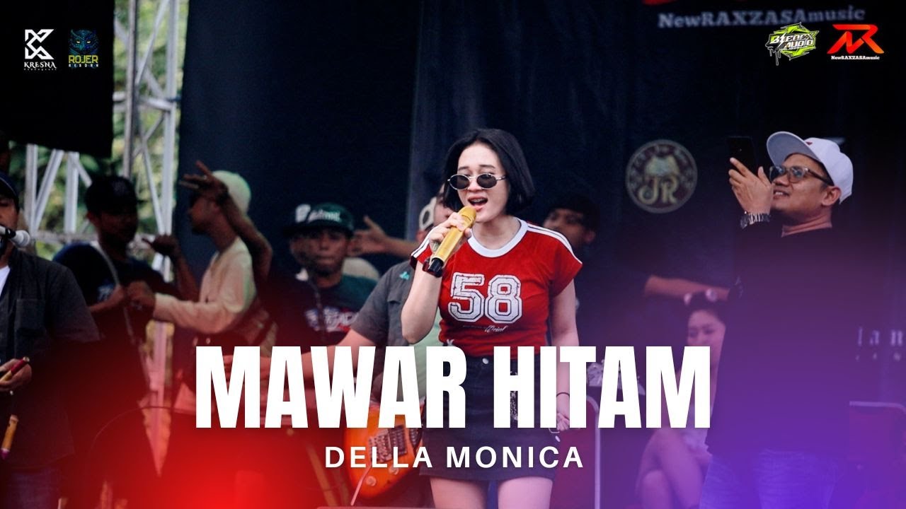 DELA MONICA - MAWAR HITAM || ROJER REBORN X NEW RAXZASA FT BLEDEX AUDIO DELA MONICA - MAWAR HITAM || ROJER REBORN X NEW RAXZASA FT BLEDEX AUDIO