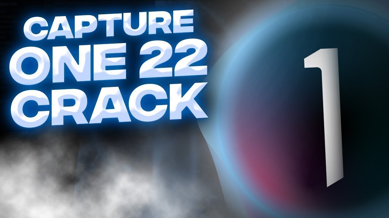 Capture One 22 Pro Crack | CRACK CAPTURE ONE 22 | POBIERANIE