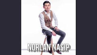 Мени Унут - Nurlan Nasip