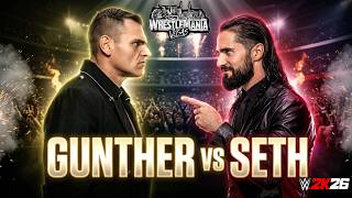 Wwe 2K26 - Seth Rollins Vs Gunther Wrestlemania 42 Match